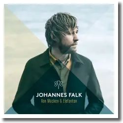 Cover: Johannes Falk - Von Mücken und Elefanten