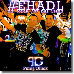 Cover: Pures Glück - Ein Hoch auf das Leben