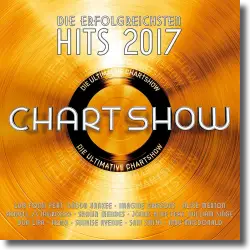 Cover: Various Artists - Die ultimative Chartshow - Hits 2017