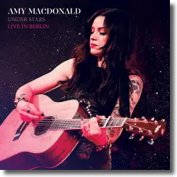 Cover: Amy Macdonald - Under Stars - Live in Berlin