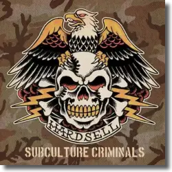Cover: Hardsell - Subculture Criminals