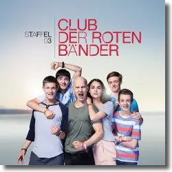 Cover: TV-Soundtrack - Club der roten Bänder - Staffel 3