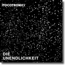 Cover: Tocotronic - Die Unendlichkeit