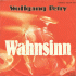 Cover: Wolfgang Petry - Wahnsinn