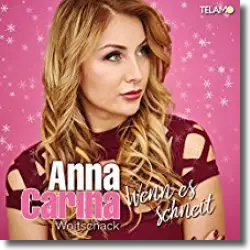 Cover: Anna-Carina Woitschack - Wenn es schneit