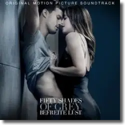 Cover: Original Soundtrack - Fifty Shades Of Grey - Befreite Lust