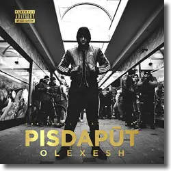 Cover: Olexesh - Pisdapüt