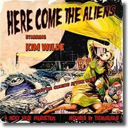Cover: Kim Wilde - Here Come The Aliens