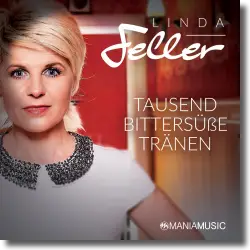 Cover: Linda Feller - Tausend bittersüße Tränen