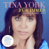 Cover: Tina York - Für Immer (Gestern - Morgen - Jetzt)