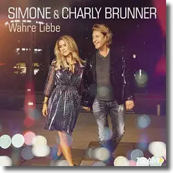 Cover: Simone & Charly Brunner - Wahre Liebe