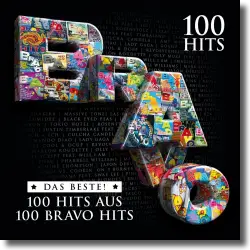 Cover: Various Artists - Bravo 100 Hits - das Beste aus 100 Bravo Hits