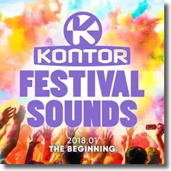 Cover: Various Artists - Kontor Festival Sounds 2018 - The Beginning