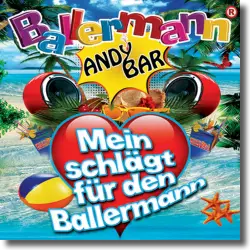 Cover: Andy Bar - Ballermann - Mein Herz schlägt für den Ballermann
