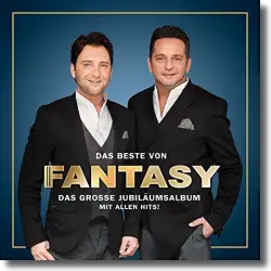 Cover: Fantasy - Das Beste von Fantasy - Das große Jubiläumsalbum - Mit allen Hits!
