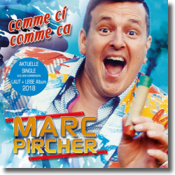 Cover: Marc Pircher - Comme Ci, Comme Ca