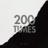 Me & Reas – 200 Times
