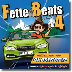 Cover: Various Artists - Fette Beats 4 (Präsentiert von DJ Ostkurve)