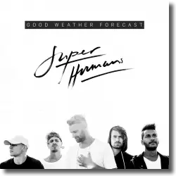 Cover: Good Weather Forecast - Superhumans
