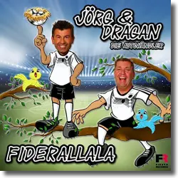 Cover: Jörg & Dragan (Die Autohändler) - Fiderallala