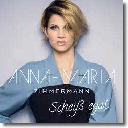 Cover: Anna-Maria Zimmermann - Scheiß egal