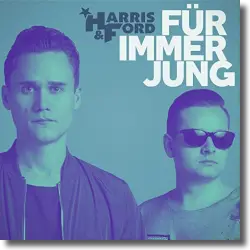 Cover: Harris & Ford - Für immer jung