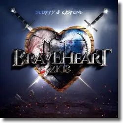 Cover: Scotty & CJ Stone - Braveheart (2K18)