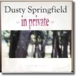 Cover: Dusty Springfield - In Private