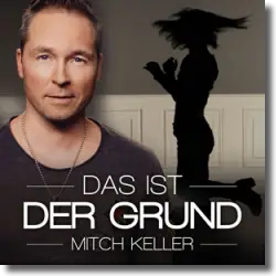 Cover: Mitch Keller - Das ist der Grund