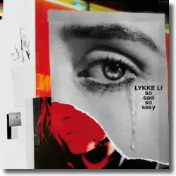 Cover: Lykke Li - So Sad So Sexy