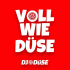 Cover: DJ Düse - Voll wie Düse