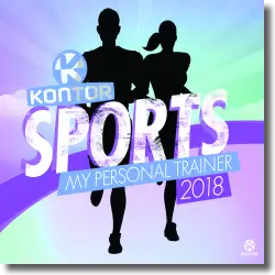 Cover: Various Artists - Kontor Sports 2018 - My Personal Trainer