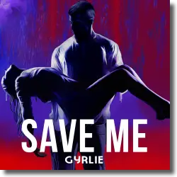 Cover: Gyrlie - Save Me