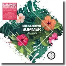 Cover: Various Artists - Milk & Sugar Summer Sessions 2018