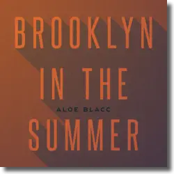 Cover: Aloe Blacc - Brooklyn In The Summer