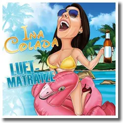 Cover: Ina Colada - Luftmatratze
