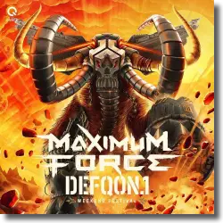 Cover: Various Artists - Defqon.1 Weekend Festival · Maximum Force 2018