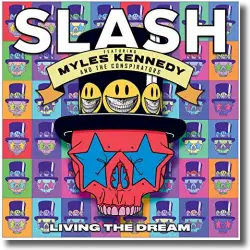Cover: Slash feat. Myles Kennedy & The Conspirators - Living The Dream