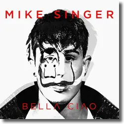 Cover: Mike Singer - Bella Ciao
