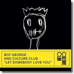 Cover: Boy George & Culture Club - Let Somebody Love You
