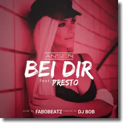 Cover: Ansen feat. Presto - Bei Dir