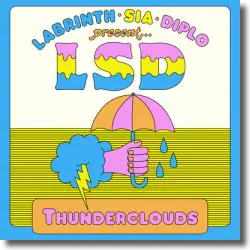 Cover: LSD feat. Sia, Diplo & Labrinth - Thunderclouds