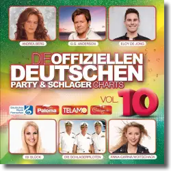 Cover: Various Artists - Die offiziellen Deutschen Party & Schlager Charts Vol. 10