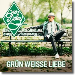 Cover: Jan Delay - Grün weiße Liebe