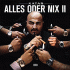 Cover: Xatar - Alles Oder Nix II