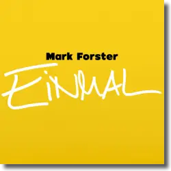Cover: Mark Forster - Einmal