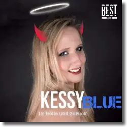 Cover: Kessy Blue - 1x Hölle und zurück