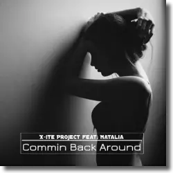 Cover: X-ite project feat. Natalia - Commin Back Around