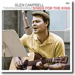 Cover: Glen Campbell - Sings For The King