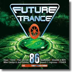 Cover: Various Artists - Future Trance 86